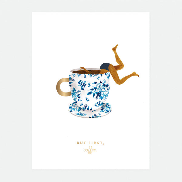 But first Coffee - Affiche
