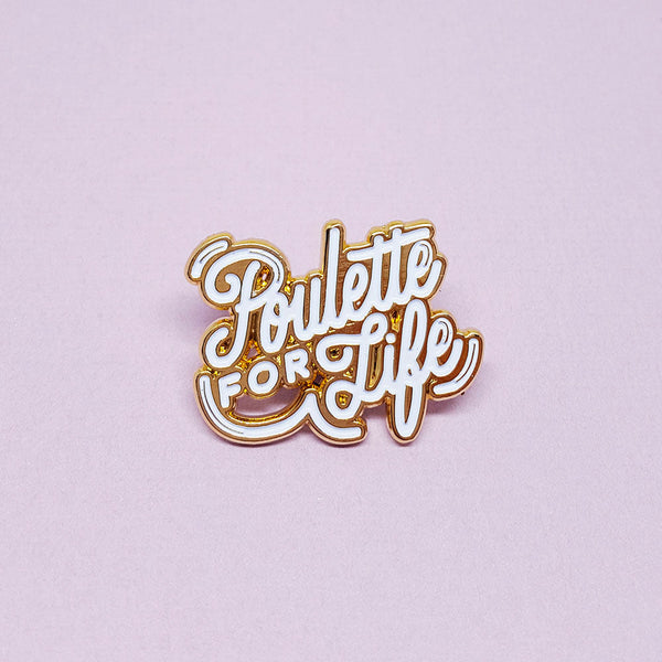 Pin's Poulette For Life Lolita Picco | Boutique d'objets cadeaux designs