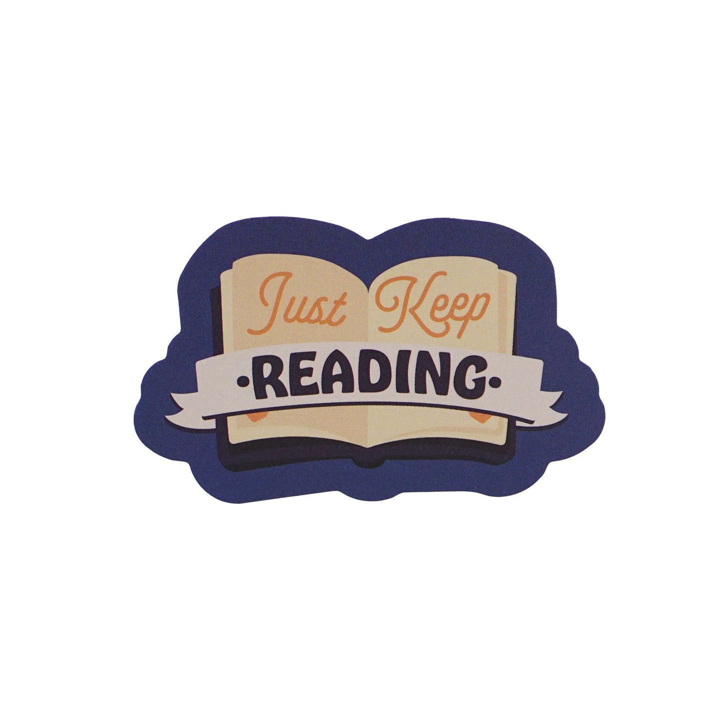Sticker vinyle Just Keep Reading