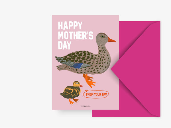 Biglietto di auguri per la festa della mamma con anatre "Dal tuo preferito"