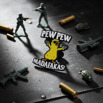 Chick Pin “¡Pew Pew Madafakas!”