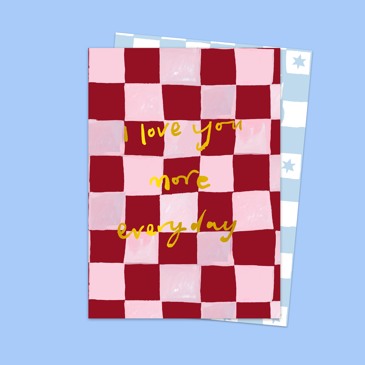 “I Love You More Everyday” Card