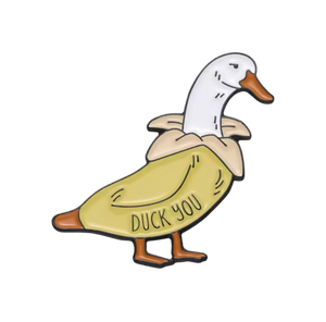 Pin's Canard Banane "Duck You"