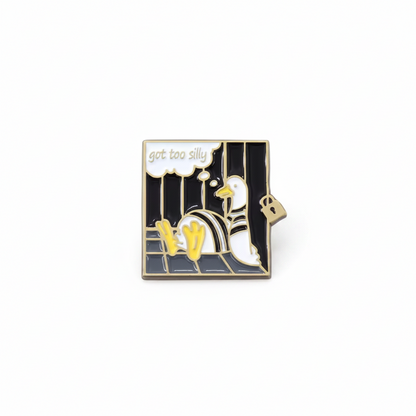 Pin’s Oie « Got Too Silly »