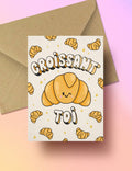 Carte de Vœux 'Croissant toi'