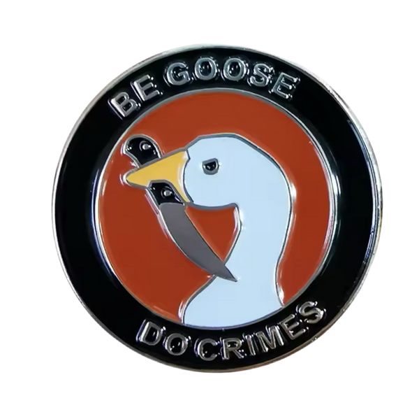 pins oie be goose do crime