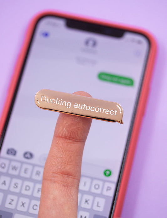 Ducking Autocorrect Pin