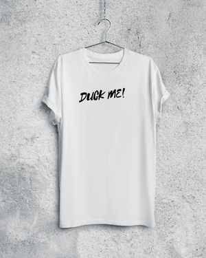 Maglietta Duck Me!