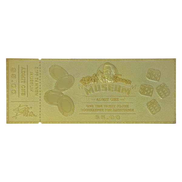 Objet collector Retour vers le Futur - 24K Gold Plated Biff Tannen Museum Entrance Ticket