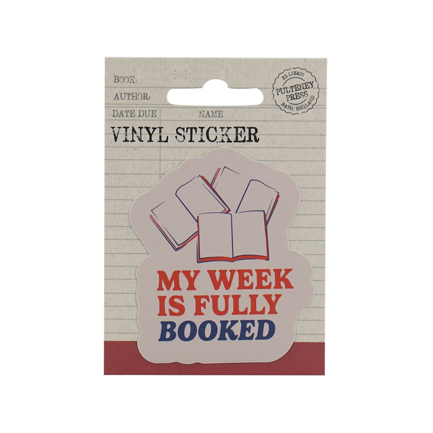 Sticker vinyle My Week Is Fully Booked