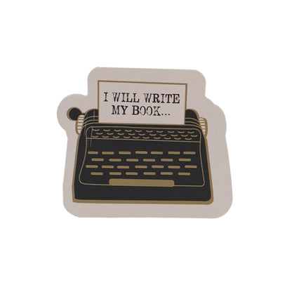 Sticker vinyle I Will Write My Book