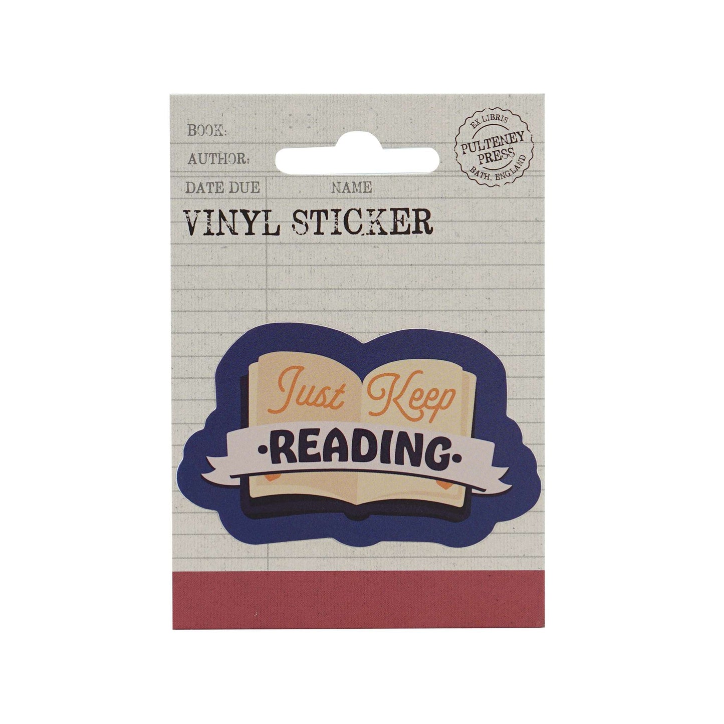 Sticker vinyle Just Keep Reading