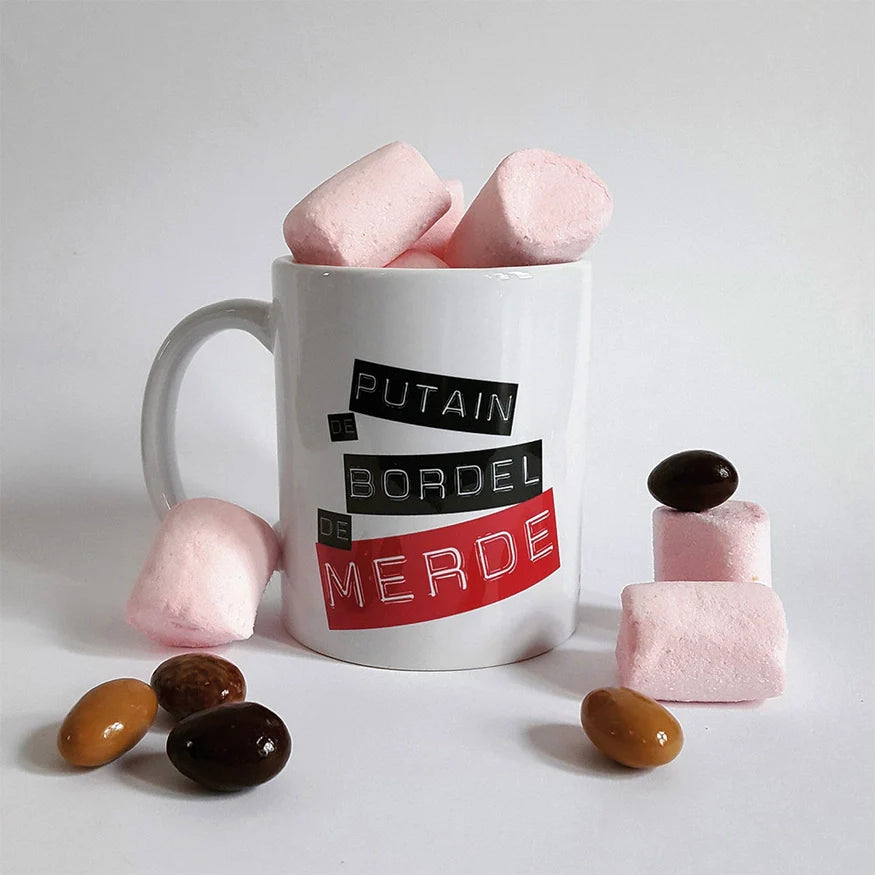 Mug Putain de bordel de merde