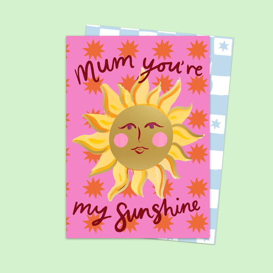 Mamá, eres mi rayo de sol.
