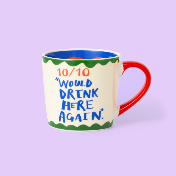 Mug 10/10 “Je reviendrais boire ici”