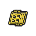 Pew Pew Pew Pew Pew Pew Pin