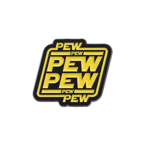Pin’s Pew Pew Pew Pew Pew Pew