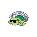 Pin’s Tortue "Turtley cool, Dude"